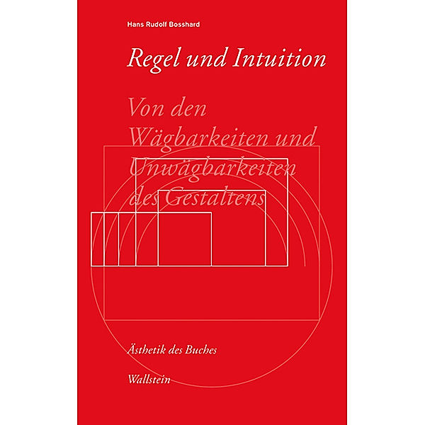 Regel und Intuition, Hans R. Bosshard