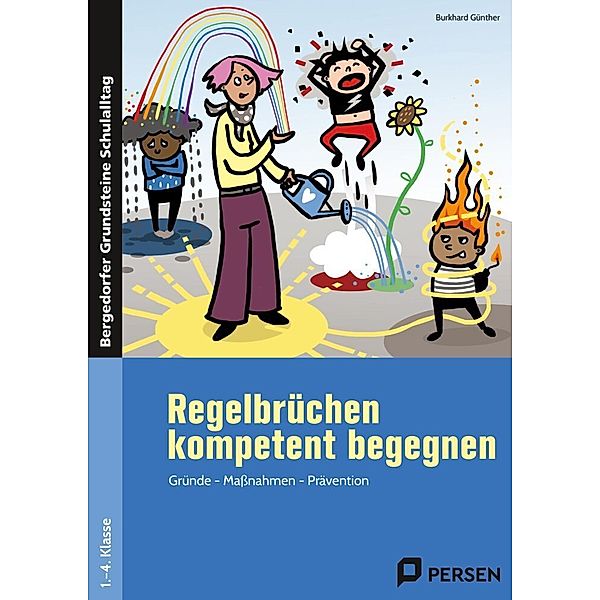 Regelbrüchen kompetent begegnen, Burkhard Günther