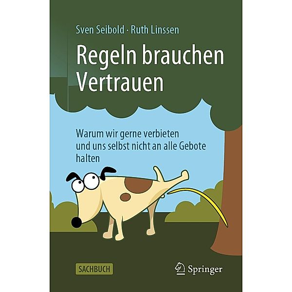 Regeln brauchen Vertrauen, Sven Seibold, Ruth Linssen