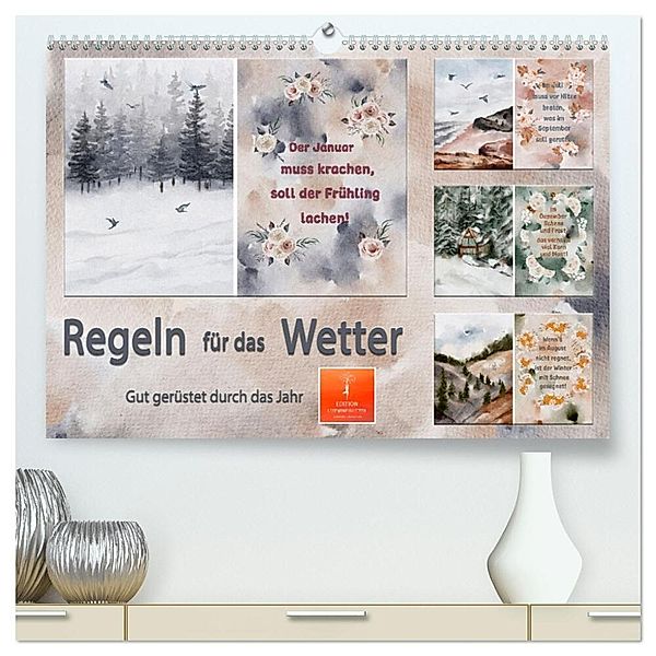 Regeln für das Wetter (hochwertiger Premium Wandkalender 2025 DIN A2 quer), Kunstdruck in Hochglanz, Calvendo, Peter Roder