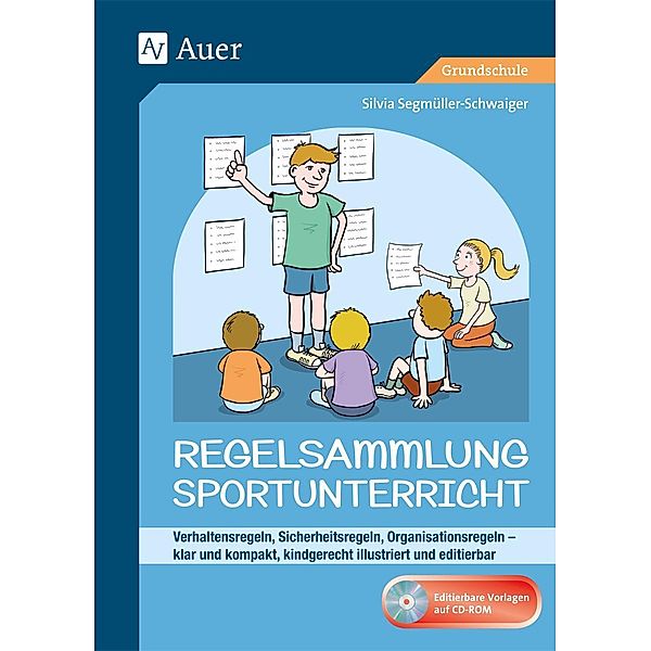 Regelsammlung Sportunterricht - klar und kompakt, m. 1 CD-ROM, Silvia Segmüller-Schwaiger
