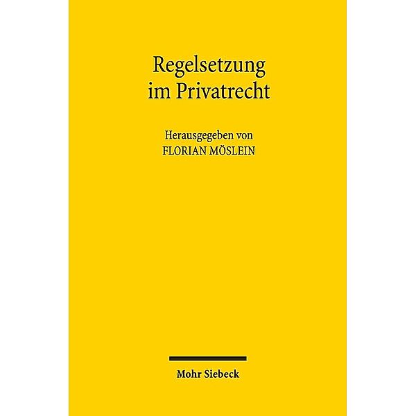 Regelsetzung im Privatrecht