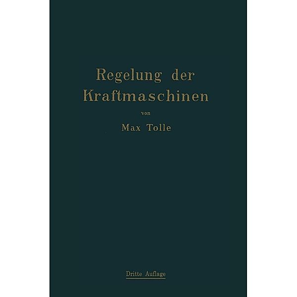 Regelung der Kraftmaschinen, Max Tolle