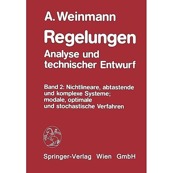 Regelungen - Analyse und technischer Entwurf, Alexander Weinmann