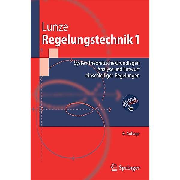 Regelungstechnik 1 / Springer-Lehrbuch, Jan Lunze