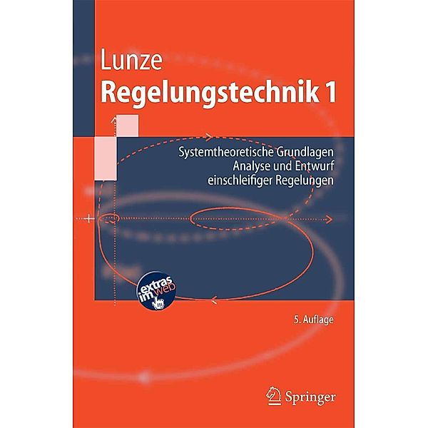 Regelungstechnik 1 / Springer-Lehrbuch, Jan Lunze