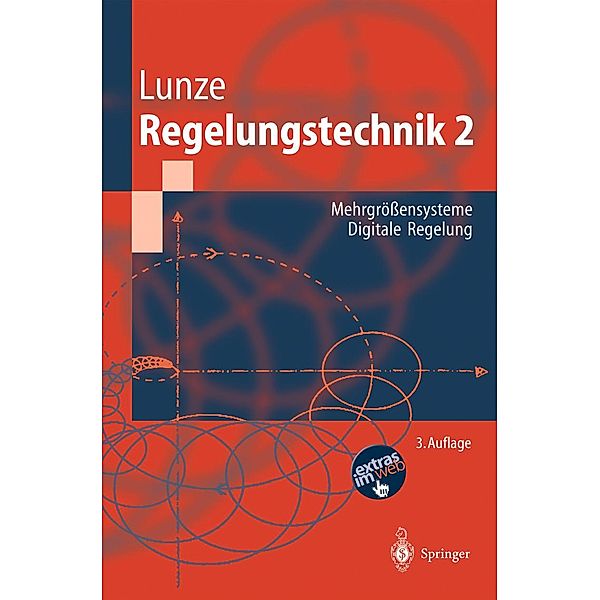 Regelungstechnik 2 / Springer-Lehrbuch, Jan Lunze