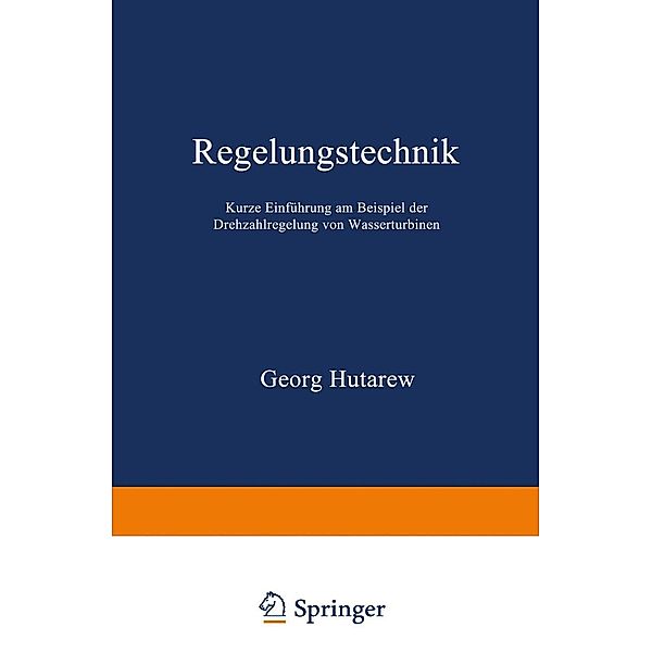 Regelungstechnik, Georg Hutarew