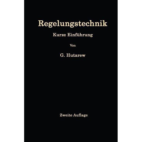 Regelungstechnik, Georg Hutarew