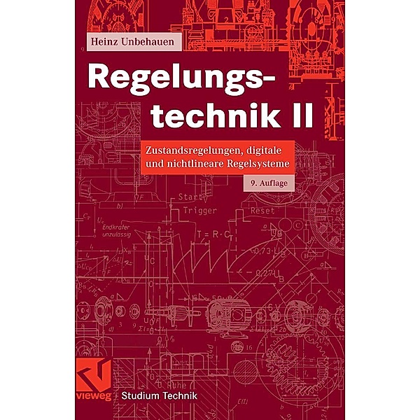 Regelungstechnik II / Studium Technik, Heinz Unbehauen