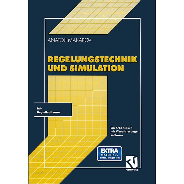 Regelungstechnik und Simulation, Anatoli Makarov