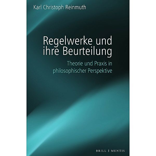 Regelwerke und ihre Beurteilung, Karl Christoph Reinmuth