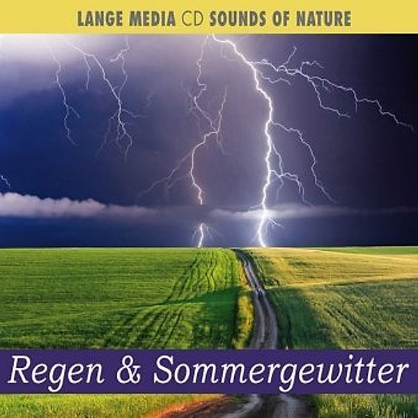 Regen Und Sommergewitter, Naturgeräusche