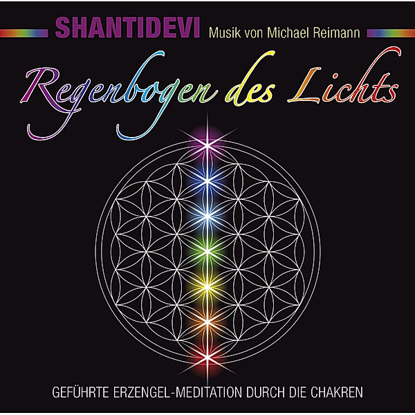 Regenbogen des Lichtes,1 Audio-CD, Shantidevi