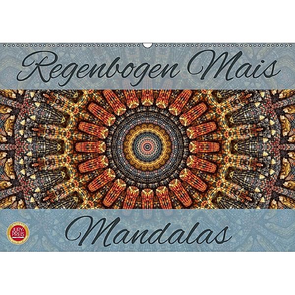Regenbogen Mais Mandalas (Wandkalender 2018 DIN A2 quer), Martina Cross