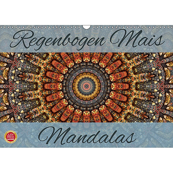 Regenbogen Mais Mandalas (Wandkalender 2019 DIN A3 quer), Martina Cross