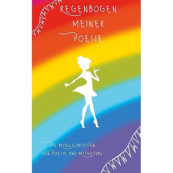 Regenbogen meiner Poesie, Tina Hüsch