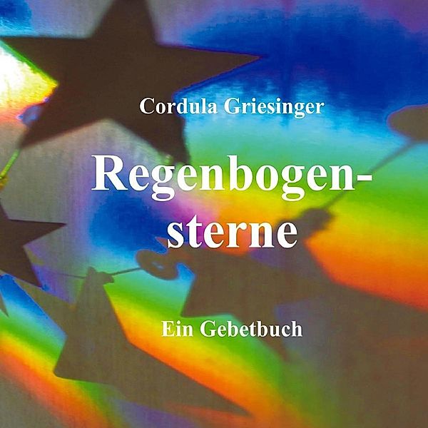 Regenbogensterne, Cordula Griesinger