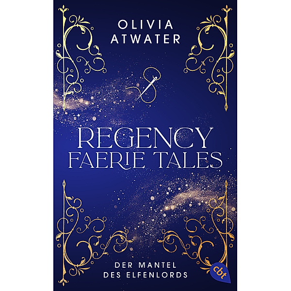 Regency Faerie Tales - Der Mantel des Elfenlords, Olivia Atwater