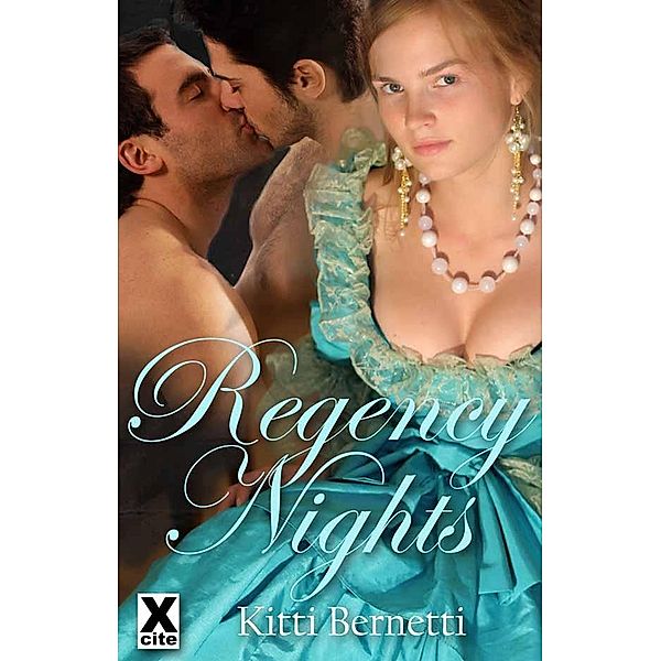 Regency Nights / Headline Accent, Kitti Bernetti