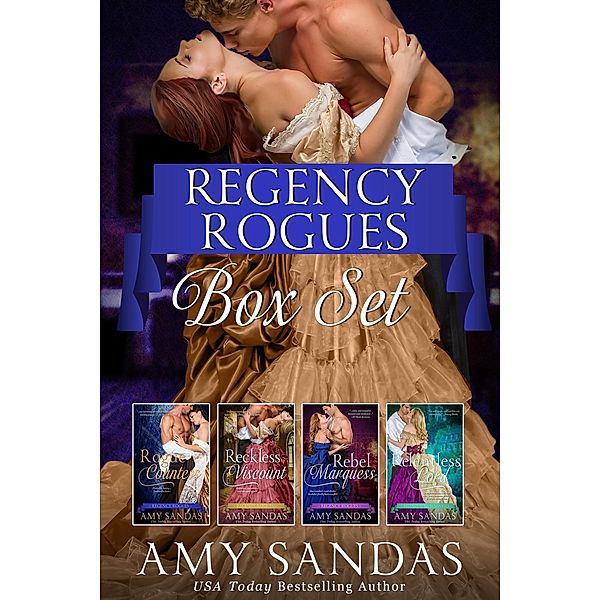 Regency Rogues Box Set / Regency Rogues, Amy Sandas