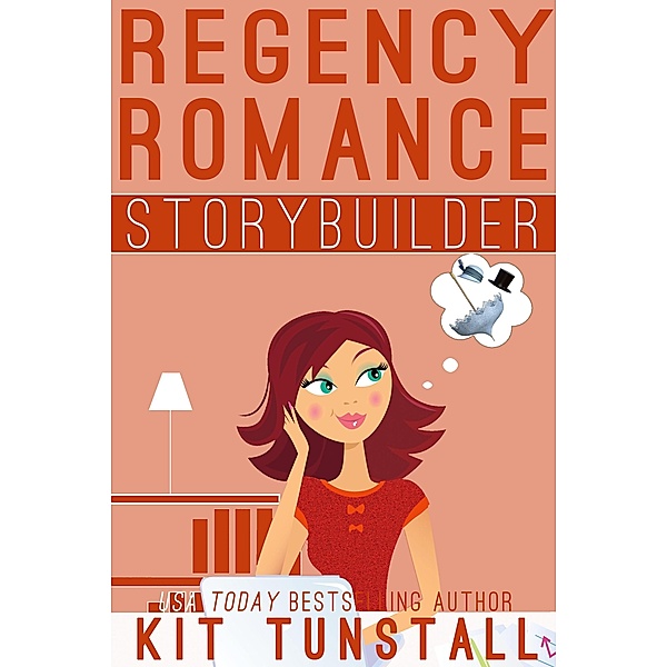 Regency Romance Storybuilder (TnT Storybuilders) / TnT Storybuilders, Kit Tunstall