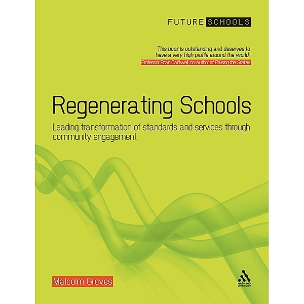 Regenerating Schools, Malcolm Groves