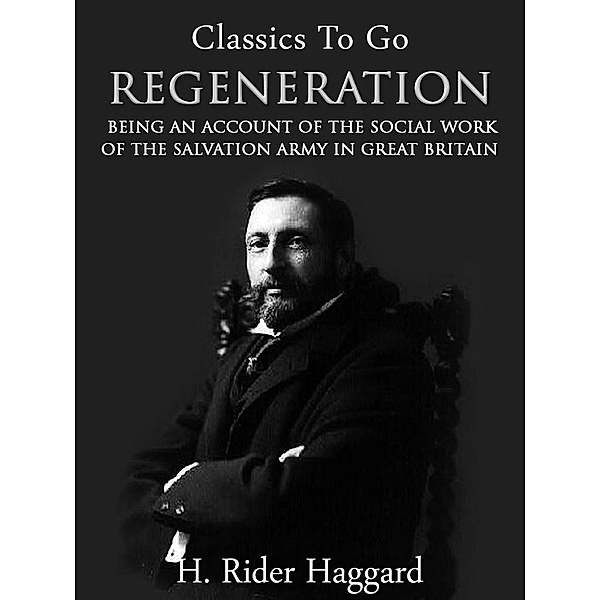 Regeneration, H. Rider Haggard