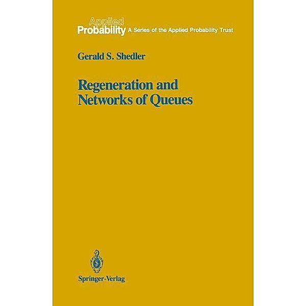 Regeneration and Networks of Queues, Gerald S. Shedler
