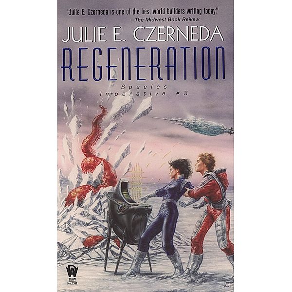 Regeneration / Species Imperative Bd.3, Julie E. Czerneda