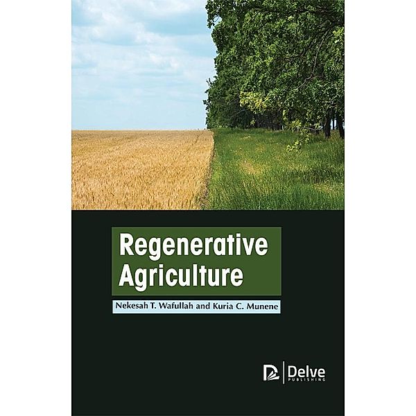 Regenerative Agriculture, Nekesah T. Wafullah