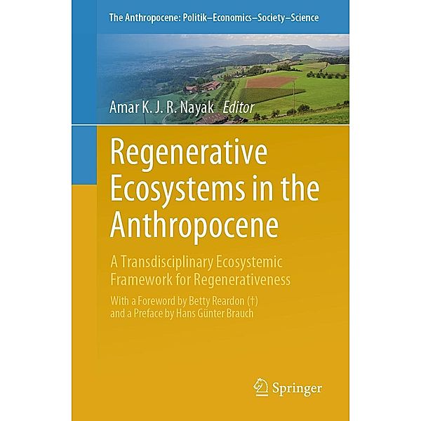Regenerative Ecosystems in the Anthropocene