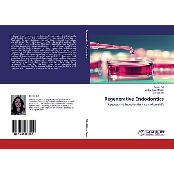 Regenerative Endodontics, Bobbin Gill, Jaidev Singh Dhillon, Amita Saini