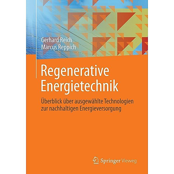 Regenerative Energietechnik, Gerhard Reich, Marcus Reppich