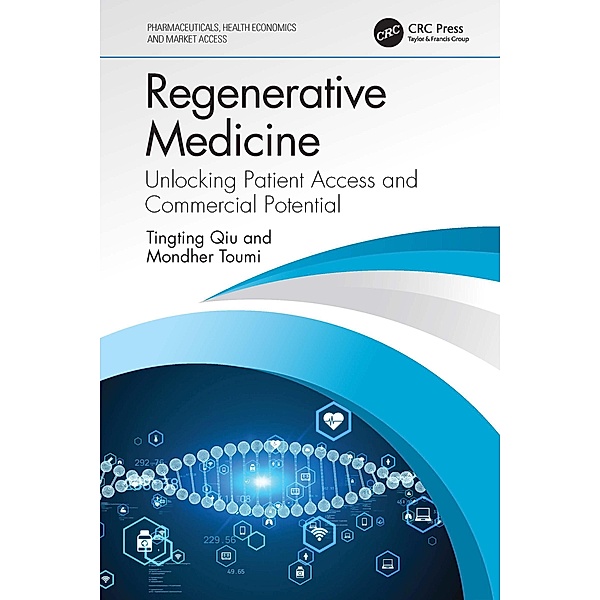Regenerative Medicine, Tingting Qiu, Mondher Toumi