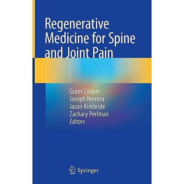 Regenerative Medicine for Spine and Joint Pain