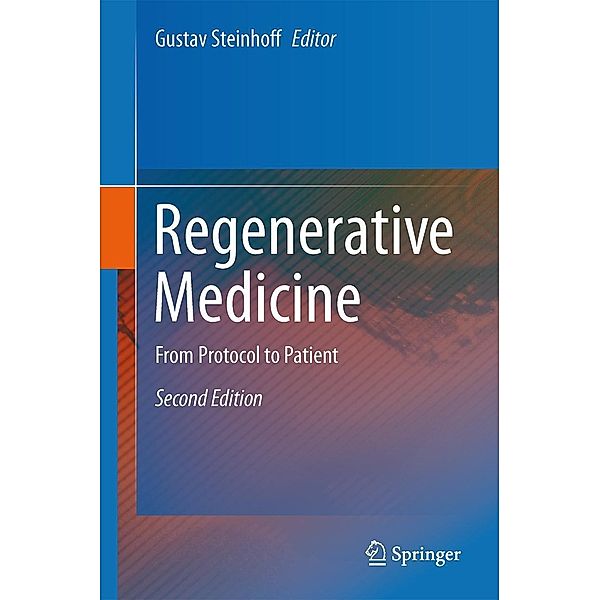 Regenerative Medicine: From Protocol to Patient