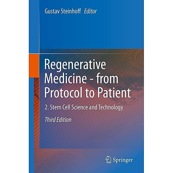 Regenerative Medicine - from Protocol to Patient