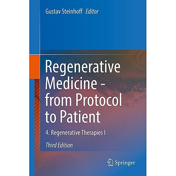 Regenerative Medicine - from Protocol to Patient