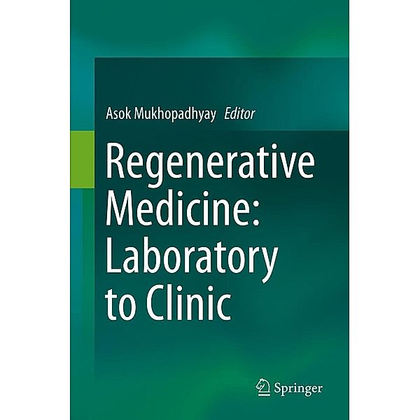 Regenerative Medicine: Laboratory to Clinic