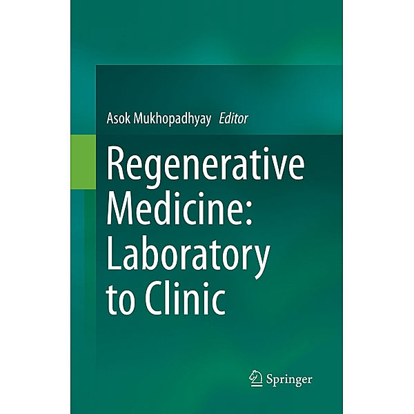 Regenerative Medicine: Laboratory to Clinic