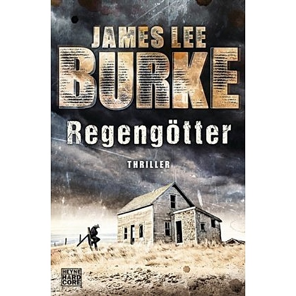 Regengötter / Hackberry Holland Bd.1, James Lee Burke