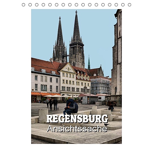 Regensburg - Ansichtssache (Tischkalender 2023 DIN A5 hoch), Thomas Bartruff