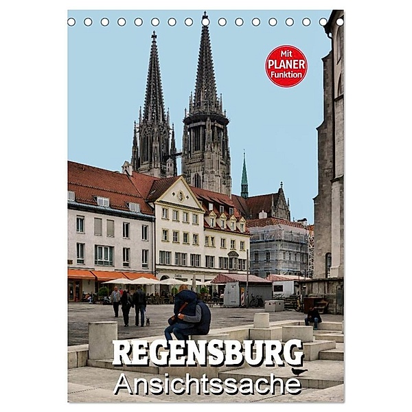 Regensburg - Ansichtssache (Tischkalender 2024 DIN A5 hoch), CALVENDO Monatskalender, Thomas Bartruff