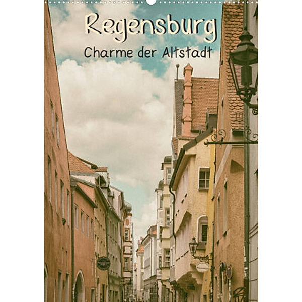 Regensburg - Charme der Altstadt (Wandkalender 2023 DIN A2 hoch), Sonja Teßen