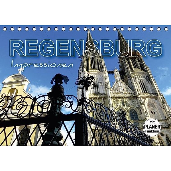 REGENSBURG - Impressionen (Tischkalender 2017 DIN A5 quer), Renate Bleicher