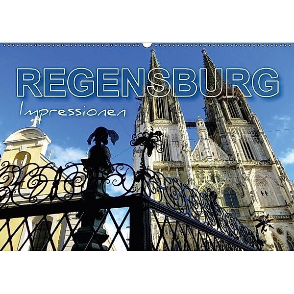 REGENSBURG - Impressionen (Wandkalender 2017 DIN A2 quer), Renate Bleicher