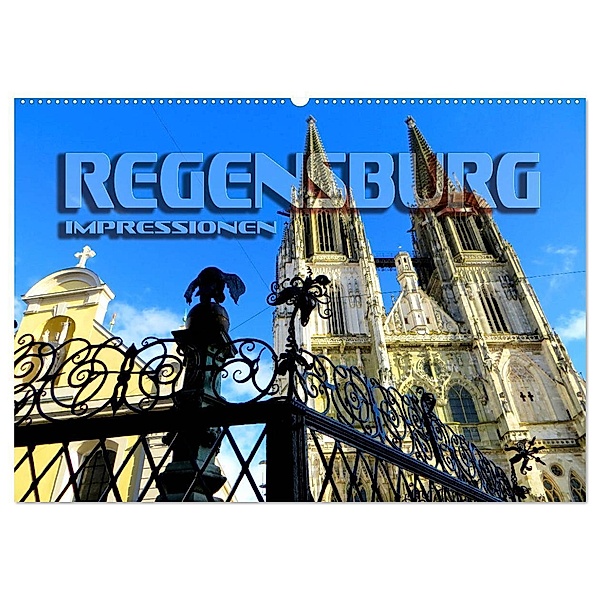 REGENSBURG - Impressionen (Wandkalender 2024 DIN A2 quer), CALVENDO Monatskalender, Renate Bleicher