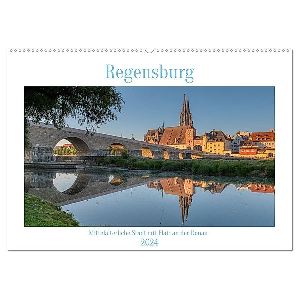 Regensburg Mittelalterliche Stadt mit Flair an der Donau (Wandkalender 2024 DIN A2 quer), CALVENDO Monatskalender, Burkhard Regner