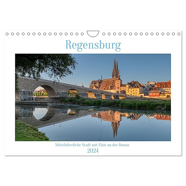 Regensburg Mittelalterliche Stadt mit Flair an der Donau (Wandkalender 2024 DIN A4 quer), CALVENDO Monatskalender, Burkhard Regner